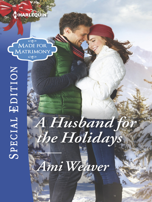 Title details for A Husband for the Holidays by Ami Weaver - Available